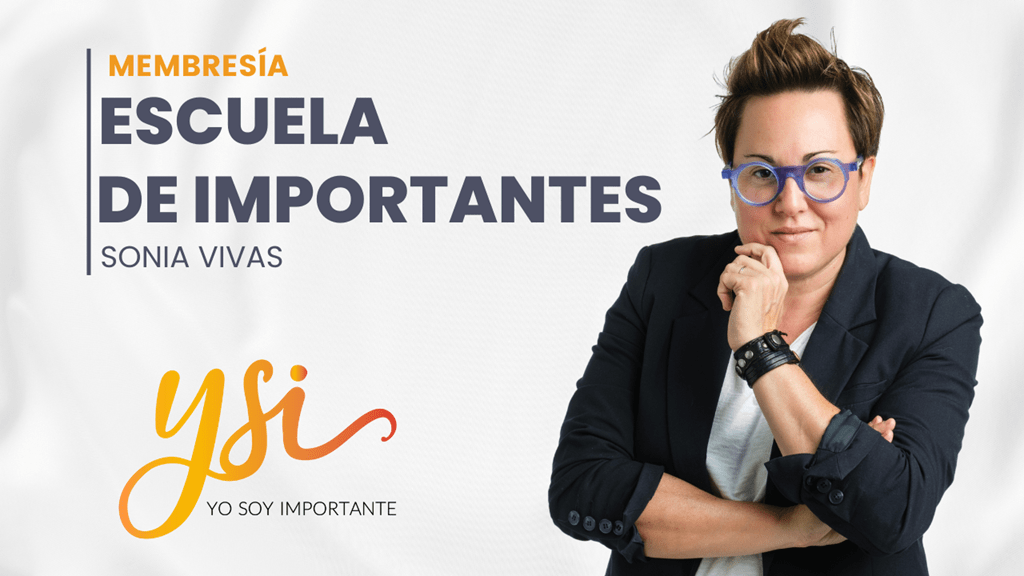 Membresía escuela de importantes con Sonia Vivas.