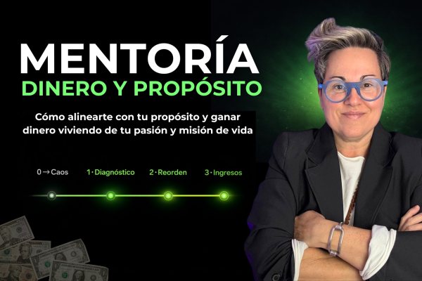 MENTORÍA DE DINERO Y PROPÓSITO CON SONIA VIVAS